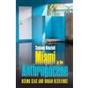 Stephanie Wakefield Miami in the Anthropocene (Tascabile)