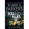 Michael Brandman Robert B. Parke Robert B. Parker's Killing the Blue (Tascabile)