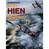 Richard M. Buesc Kawasaki Ki-61 HIEN in Japanese Army Air Force Serv (Tascabile)