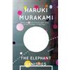 Haruki Murakami The Elephant Vanishes (Tascabile) Vintage International