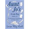 Louisa May Alco Aunt Jo's Scrap-Bag Volume VI;An Old-Fashioned Thank (Tascabile)
