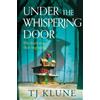 TJ Klune Under the Whispering Door (Tascabile)