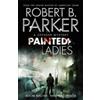 Robert B Parker Robert B. Parker Painted Ladies (Tascabile) Spenser Series