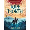Maria de Jong Ride North (Tascabile)