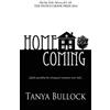 Tanya Bullock Homecoming (Tascabile)