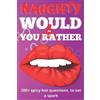 Green Peacock Wellness Naughty Would You Rather Book (Tascabile)
