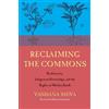 Vandana Shiva Reclaiming the Commons (Tascabile)
