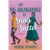 Noreen Mughees The Mis-Arrangement of Sana Saeed (Tascabile)