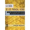 Daniel Welsch La Guía de los Phrasal Verbs (Tascabile)