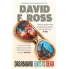David F. Ross Dashboard Elvis is Dead (Tascabile)