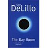Don DeLillo The Day Room (Tascabile)