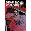 Behavior Dead By Daylight Fan Comic Anthology (Tascabile)