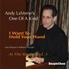 Andy LaVerne's One of a Ki I Want to Hold Your Hand: At the Kitano - Volume (CD)