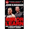 John Kavanagh Win or Learn (Tascabile)