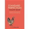 C C Shoemaker Standard Perfection Poultry Book (Tascabile)