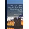 Martin Andrew Sharp Hum The Nine Days' Queen, Lady Jane Gray (Copertina rigida)