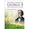 Raymond M Smully Magic Garden Of George B And Other Logic Puzzles, T (Tascabile)
