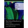 The Oxford Handbook of Stigma, Discrimination, and Health (Copertina rigida)