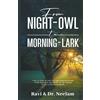 Ravi L Tewari From Night-Owl to Morning-Lark (Tascabile) Self-Help Master