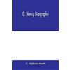 C Alphonso Smith O. Henry biography (Tascabile)