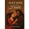 Broadbent, B.H. Matters Of The Heart Book NUOVO