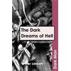 Peter Lancett The Dark Dreams of Hell (Tascabile) Dark Man