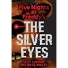 Kira Breed-Wrisley Scott Cawt Five Nights at Freddy's: The Silver E (Tascabile)