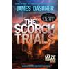 James Dashner The Scorch Trials (Tascabile) Maze Runner Series