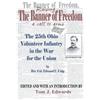 Bvt Col Edward C Culp Edward C Culp Raising the Banner of Freedom (Tascabile)