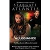 Amy Griswold Melissa Sco STARGATE ATLANTIS Allegiance (Legacy book (Tascabile)