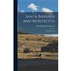 John Reginald Southworth Santa Barbara and Montecito (Copertina rigida)