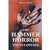 Brian Carver The Hammer Horror Encyclopedia (Tascabile)