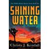 Christy J Kendall Shining Water (Tascabile) Wildlife Refuge Mystery