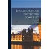 A F 1869-1948 Pollard England Under Protector Somerset (Tascabile)
