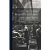 Robert Henry Smith Cutting Tools Worked by Hand and Machine (Copertina rigida)