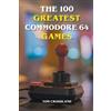 Tom Crossland The 100 Greatest Commodore 64 Games (Tascabile)