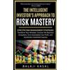 Balaji Kasal The Intelligent Investor's Approach to Risk Mastery (Tascabile)