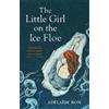 Adélaïde Bon The Little Girl on the Ice Floe (Tascabile)