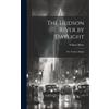 Wallace Bruce The Hudson River by Daylight (Copertina rigida)
