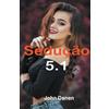 John Danen Sedução 5.1 (Tascabile)