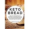 Tamara Collins Keto Bread (Tascabile)
