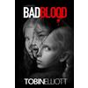 Tobin Elliott Bad Blood (Tascabile) Aphotic
