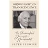 Peter Fenwick Shining Light on Transcendence (Tascabile)