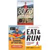 Pc 80/20 Running, Running Up That Hill, Eat and Run 3 Books Collection Set