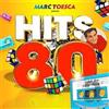 Multi-Artistes Marc Toesca Presents Hits 80 (CD)