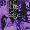 Golden Shower Golden Shower - The Strange Case Of Alaskan Dragon (CD)
