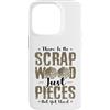 Crafter's Gifts and Apparel by Kanig Des Custodia per iPhone 14 Pro Falegnameria Nessun residuo Pezzi di legno Non Usato Falegname