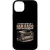 Ham Radio Kind Of A Smart People Amateur Custodia per iPhone 14 Plus Prosciutto Radio Tipo Di Intelligente Persone Amatoriali Radio Prosciutto Operatore
