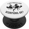 Cool Scorpion Lover Apparel I Love Scorpions OK - Scorpione carino e divertente PopSockets PopGrip Adesivo