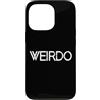 Detti di assegno stravaganti per gli str Custodia per iPhone 13 Pro Weirdo Different Special Emo Goth Punk Nerd Weird